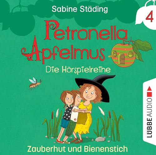 Petronella Apfelmus - Die Hörspielreihe: Teil 4 - Zauberhut und Bienenstich. Hörspiel. von Lübbe Audio