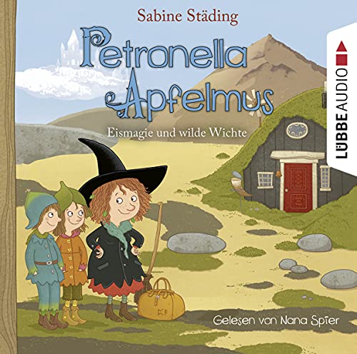 Petronella Apfelmus - Eismagie und wilde Wichte: Teil 9. Petronella Apfelmus - Eismagie und wilde Wichte: Teil 9. von Lübbe Audio