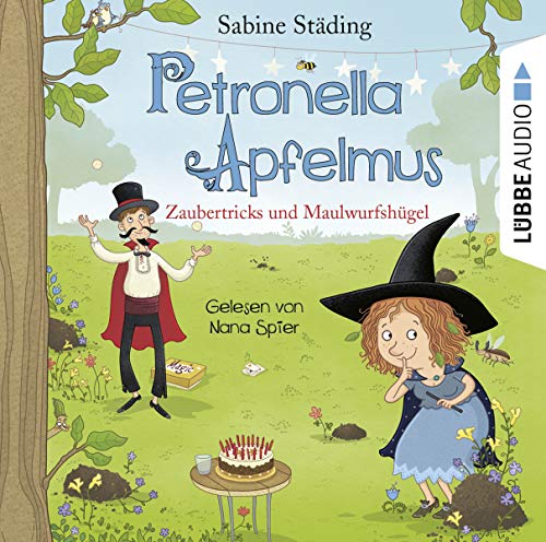 Petronella Apfelmus - Zaubertricks und Maulwurfshügel: Teil 8. von Lübbe Audio