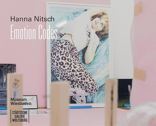 Hanna Nitsch: Emotion Codes Hanna Nitsch: Emotion Codes