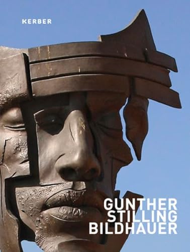 Gunther Stilling: Bildhauer von Kerber