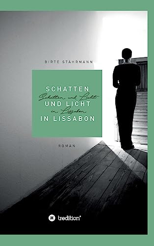 Schatten und Licht in Lissabon von tredition