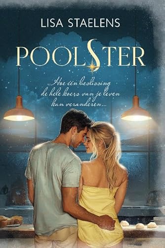 Poolster: Hoe één beslissing de hele koers van je leven kan veranderen von StoryLand