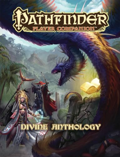 Pathfinder Player Companion: Divine Anthology Pathfinder Player Companion: Divine Anthology