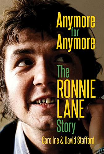 Anymore for Anymore: The Ronnie Lane Story von Omnibus Press
