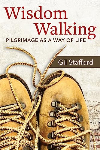 Wisdom Walking: Pilgrimage as a Way of Life von Church Publishing