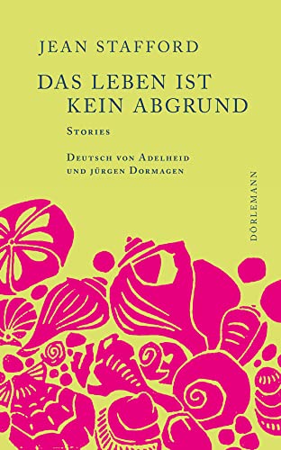 Das Leben ist kein Abgrund: Stories