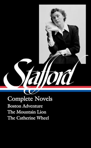 Jean Stafford: Complete Novels (LOA #324): Boston Adventure / The Mountain Lion / The Catherine Wheel (Library of America, 324, Band 324) von Library of America