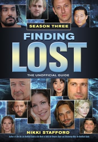 Finding Lost - Season Three: The Unofficial Guide: Season 3 (Finding Lost Set, Band 2)