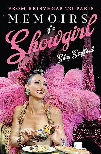 Memoirs of a Showgirl: From Brisvegas to Paris von Hachette Australia