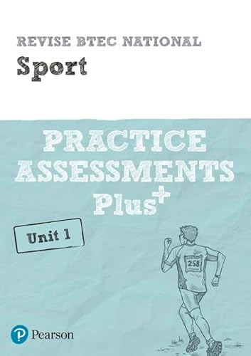 Revise BTEC National Sport Unit 1 Practice Assessments Plus: for home learning, 2022 and 2023 assessments and exams (REVISE BTEC Nationals in Sport) von Pearson Education Limited