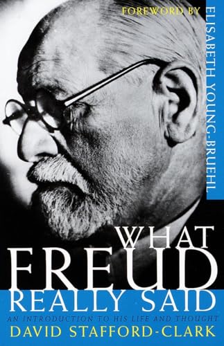 What Freud Really Said: An Introduction to His Life and Thought (What They Really Said) von Schocken