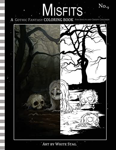 Misfits a Gothic Fantasy Coloring Book for Adults and Creepy Children: Vampires, gloom, doom, skeletons, ghosts and other spooky things. (Misfits A Coloring Book for Adults and ODD Children, Band 9) von CREATESPACE