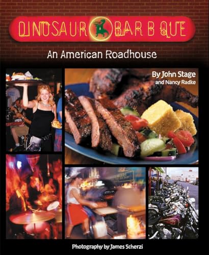 Dinosaur Bar-B-Que: An American Roadhouse [A Cookbook] von Ten Speed Press