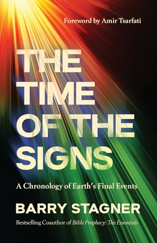 The Time of the Signs: A Chronology of Earth's Final Events von JUSTSWAG