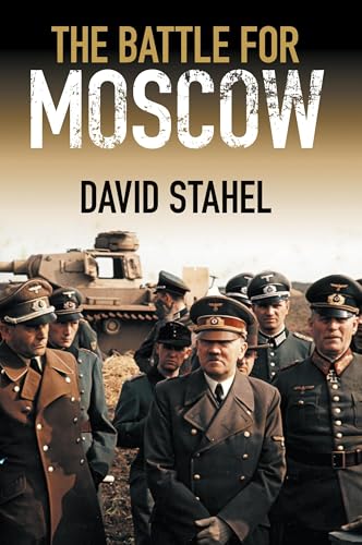 The Battle for Moscow von Cambridge University Press