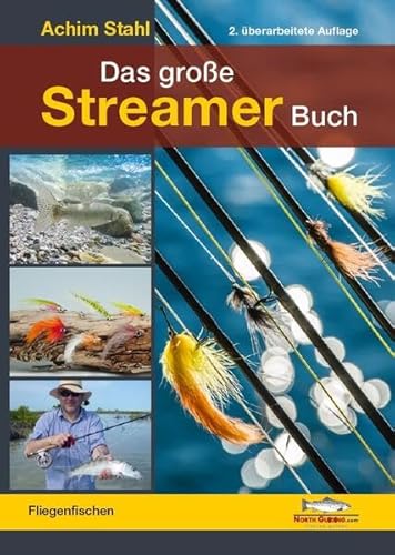 Das große Streamer-Buch: Fliegenfischen von North Guiding.com Verlag