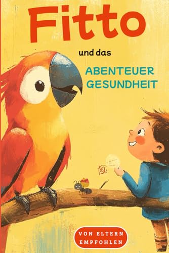 Fitto und das Abenteuer Gesundheit von C2D GmbH