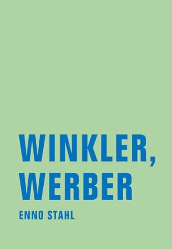 Winkler, Werber: Roman