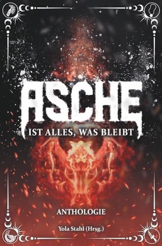Asche ist alles, was bleibt