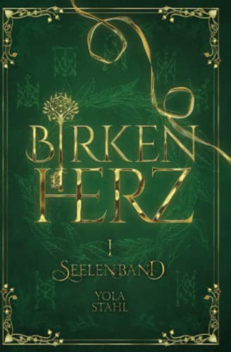 Birkenherz I: Seelenband von Independently published