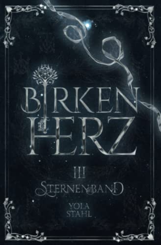 Birkenherz III: Sternenband von Independently published