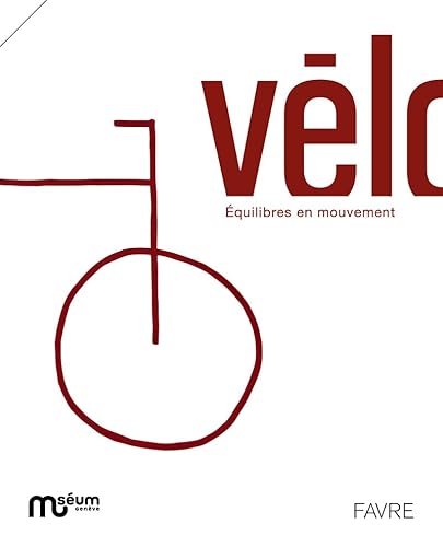 Vélo, équilibres en mouvement Vélo, équilibres en mouvement von FAVRE