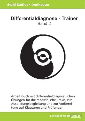 Differentialdiagnose - Trainer / Arbeitsbuch 2