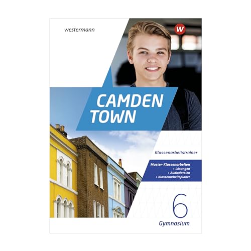 Camden Town - Allgemeine Ausgabe 2020 für Gymnasien: Klassenarbeitstrainer 6 von Westermann