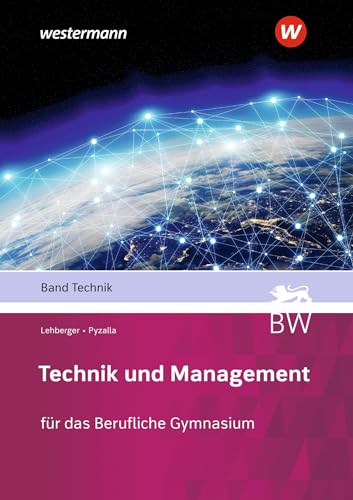 Technik und Management: Band Technik Schülerband (Technik und Management: Berufliches Gymnasium - technische Richtung)