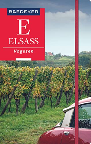 Baedeker Reiseführer Elsass, Vogesen: mit praktischer Karte EASY ZIP von Mairdumont