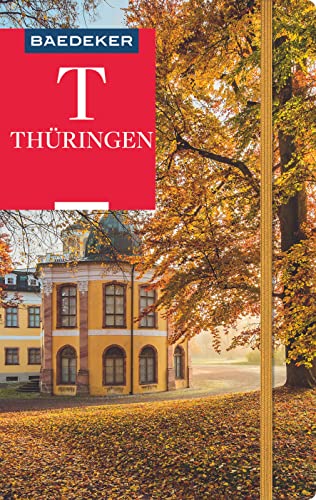 Baedeker Reiseführer Thüringen: mit praktischer Karte EASY ZIP Baedeker Reiseführer Thüringen: mit praktischer Karte EASY ZIP