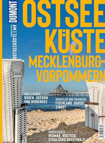 DUMONT Bildatlas Ostseeküste, Mecklenburg-Vorpommern: Das praktische Reisemagazin zur Einstimmung. von Dumont Reise Vlg GmbH + C