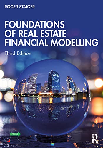 Foundations of Real Estate Financial Modelling von Routledge