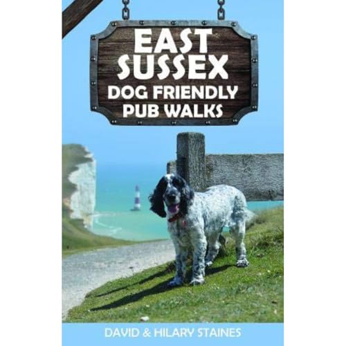 East Sussex Dog Friendly Pub Walks: 20 Countryside Dog Walks & the Best Places to Stop