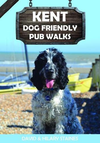 Kent Dog Friendly Pub Walks von Countryside Books