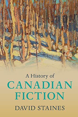 A History of Canadian Fiction von Cambridge University Press