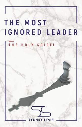 The Most Ignored Leader: The Holy Spirit von imprint