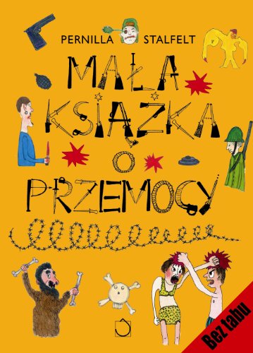 Mala ksiazka o przemocy (BEZ TABU)