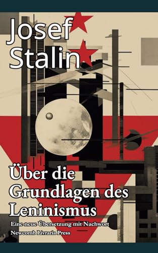 Über die Grundlagen des Leninismus