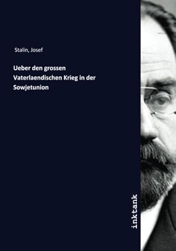 Ueber den grossen Vaterlaendischen Krieg in der Sowjetunion