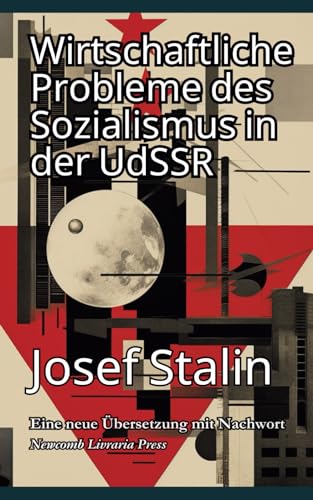 Wirtschaftliche Probleme des Sozialismus in der UdSSR von Independently published