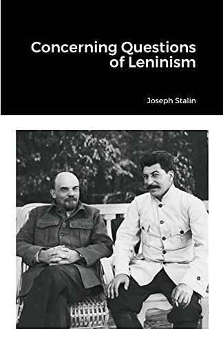 Concerning Questions of Leninism von Lulu.com