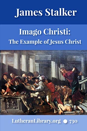 Imago Christi: The Example of Jesus Christ