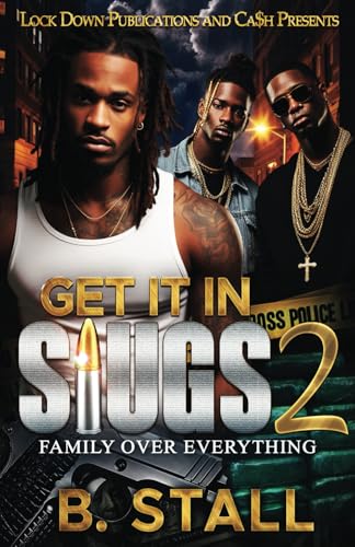 Get It In Slugs 2: Family Over Everything von Independently published