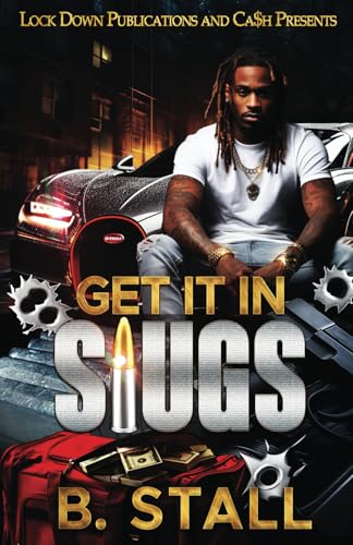 Get It In Slugs von Independently published