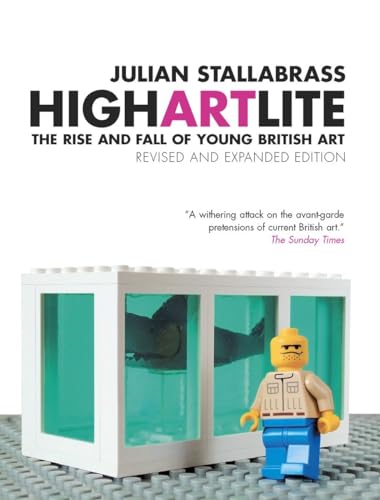 High Art Lite: The Rise and Fall of young british art