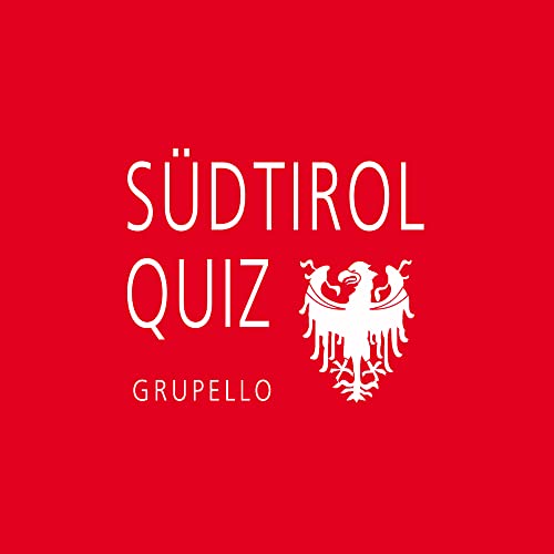 Südtirol-Quiz: 100 Fragen und Antworten (Quiz im Quadrat)