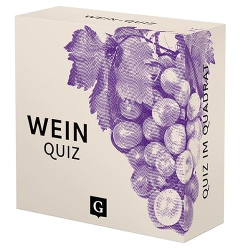 Wein-Quiz: 100 Fragen und Antworten (Neuauflage) (Quiz im Quadrat)