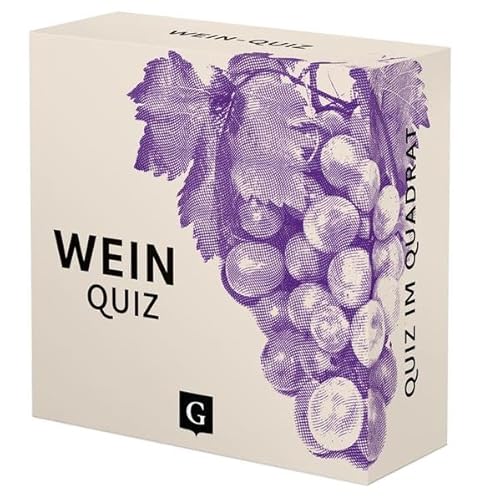 Wein-Quiz: 100 Fragen und Antworten (Neuauflage) (Quiz im Quadrat) von Grupello Verlag
